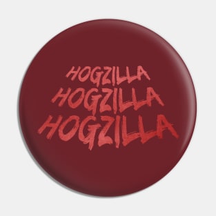 Hogzilla, Hogzilla, Hogzilla Pin