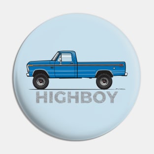 Highboy Blue Pin