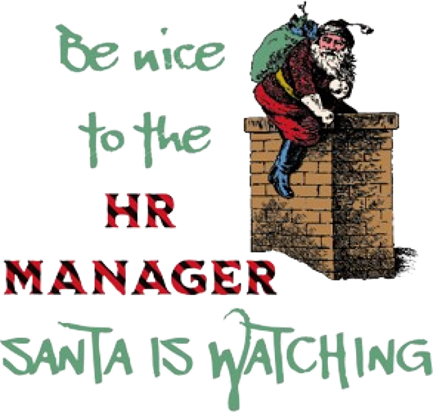 Human Resources Christmas Be Nice to the HR Manager Santa is Watching Kids T-Shirt by KoumlisArt