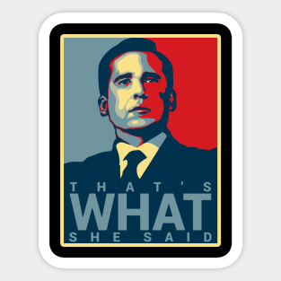 Thats What She Said Stickers Teepublic