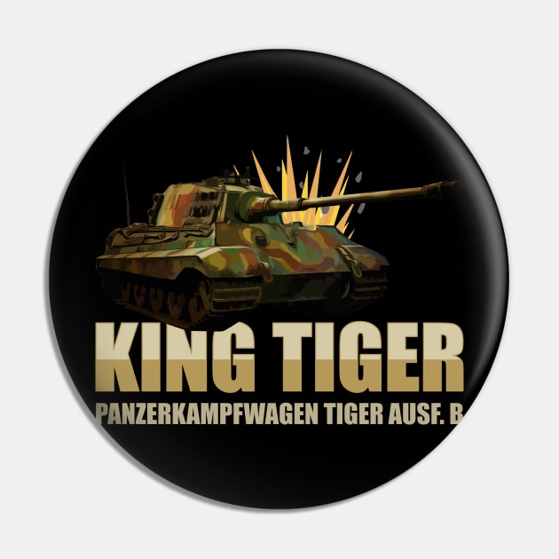 King Tiger II Panzer Tank World War Two German Army Pin by Battlefields