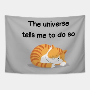 Sleeping Affirmation Cat - The universe tells me to do so | Cat Lover Gift | Law of Attraction | Positive Affirmation | Self Love Tapestry