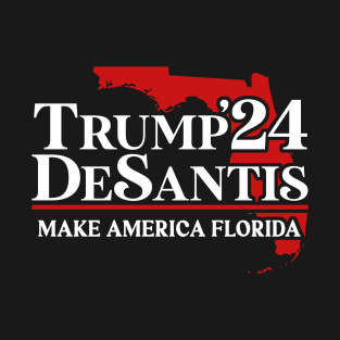 Trump DeSantis 2024 Make America Florida T-Shirt