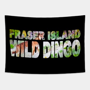 FRASER ISLAND - Wild Dingo Queensland Australia Tapestry