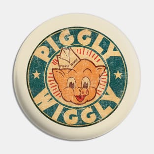 PIGGLY OLD Pin