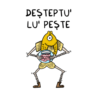 Desteptul lui peste T-Shirt