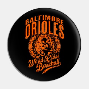 Vintage ORIOLES World Class Baseball Pin