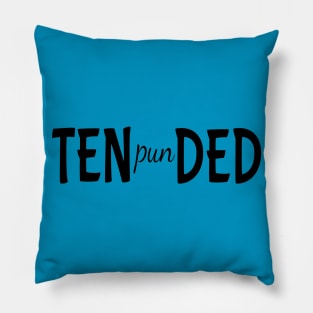 Pun Intended Pillow