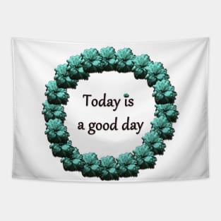 A Good Day Tapestry