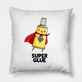 Super Glue Funny Sticky Pun Pillow