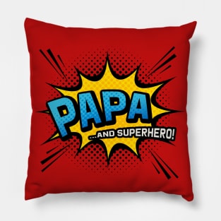 Papa & Superhero - Comic Book Style Father Gift Pillow