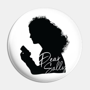 Dear Sally (Black Version) Pin