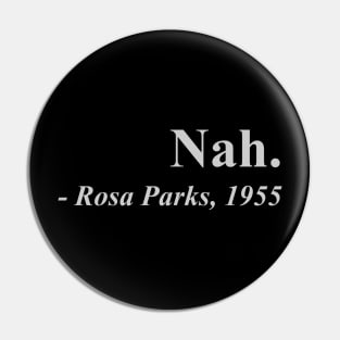 nah rosa park 1955 Pin