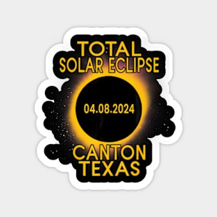 Total Solar Eclipse 2024 Canton Texas Path Of Totality Magnet