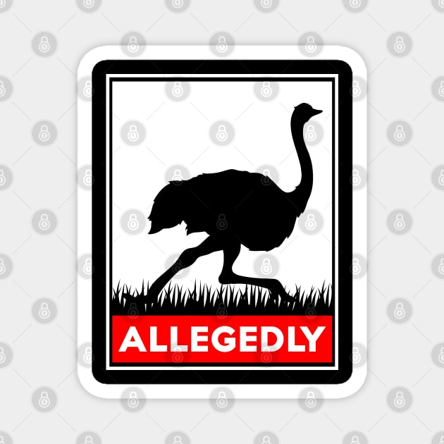 Allegedly Ostrich Magnet by HeroGifts