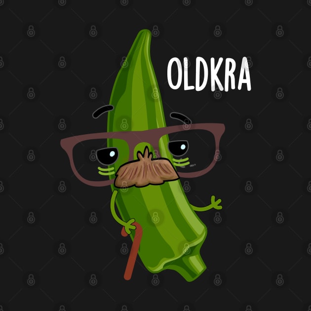 Old-kra Funny Okra Puns by punnybone