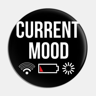 Current mood Pin