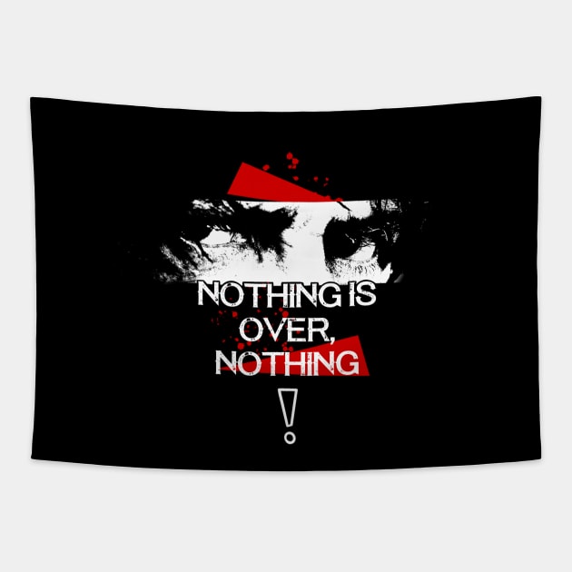 Rambo - Nothing is Over Tapestry by Quotes and Memes