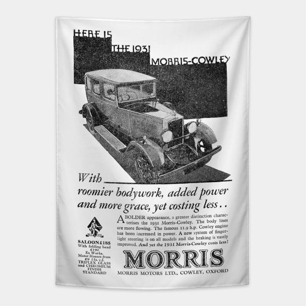 Morris Motors Ltd. - Morris Cowley Saloon - 1931 Vintage Advert Tapestry by BASlade93