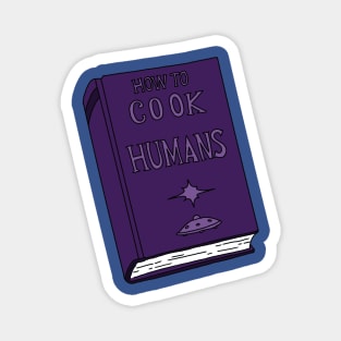 How to cook for 40 humans Magnet