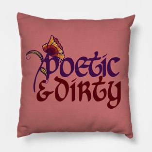 Poetic & Dirty Pretty Flower Pillow