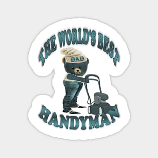 Father's Day. The World's Best Handyman Magnet