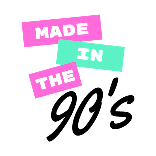 Made In The 90s T-Shirt