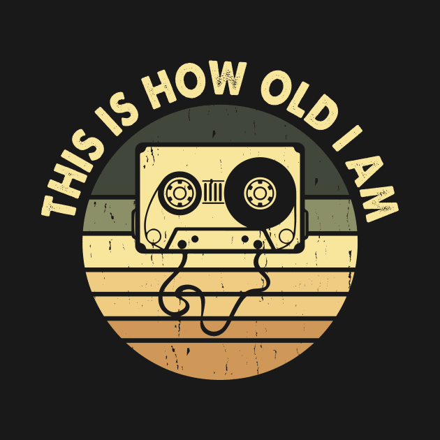 This Is How Old I Am T shirt For Women by Pretr=ty