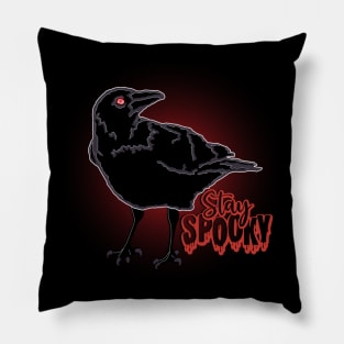 Stay Spooky Crow - Halloween! Pillow