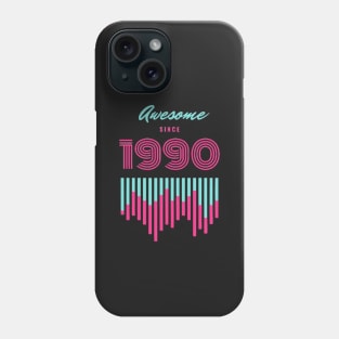 awesome since 1990 Phone Case