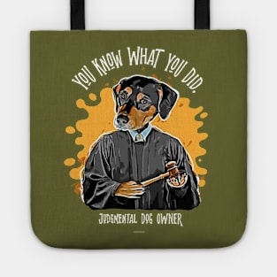 Judgmental Dog - Doberman Pinscher or Daschund funny silently judging pet Tote