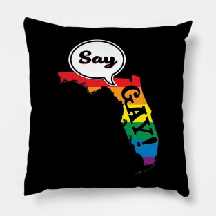 Say Gay Pillow