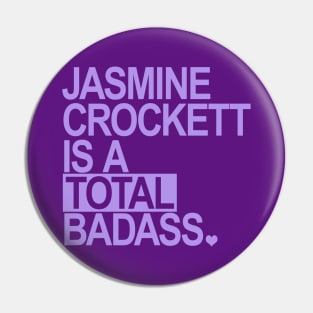 Jasmine Crockett is a total badass - lavender Pin