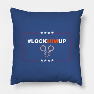 Lock Him Up #lockhimup Pillow