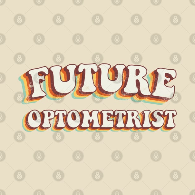 Future Optometrist - Groovy Retro 70s Style by LuneFolk