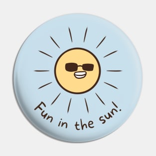 Fun in the sun Cool sun wearing sunglasses Pin