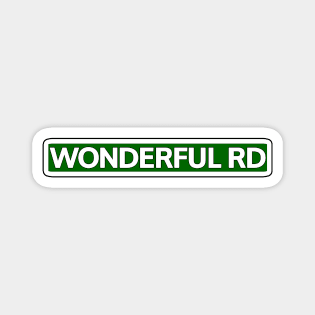 Wonderful Road Street Sign Magnet by Mookle