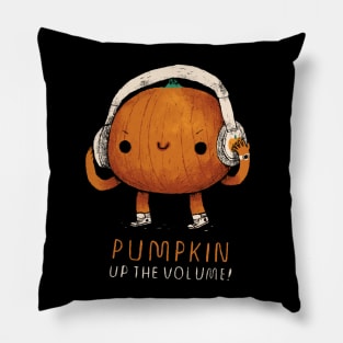 pumpkin up the volume Pillow