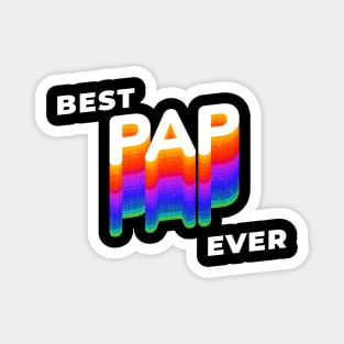 Best Pap ever Grandpa father day Magnet