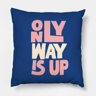 Only Way is Up in blue peach pink and white Pillow