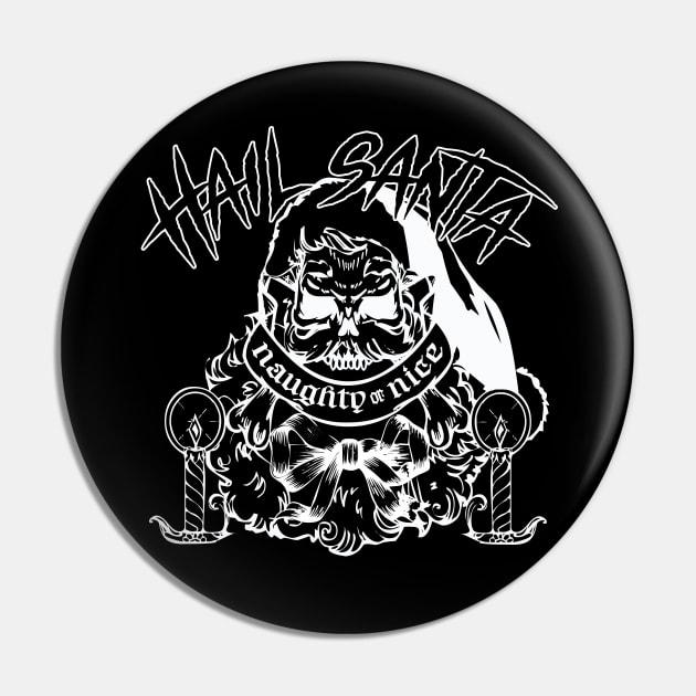 Hail Santa Pin by Friend Gate