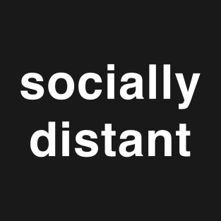 Socially distant T-Shirt