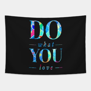 'Do What You Love' Typography Design Tapestry