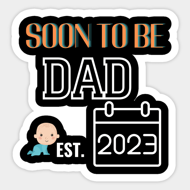 Soon To Be Daddy Est2023 New Dad Pregnancy Shirt, Gift Ideas For