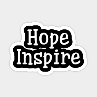 Hope Inspire Magnet