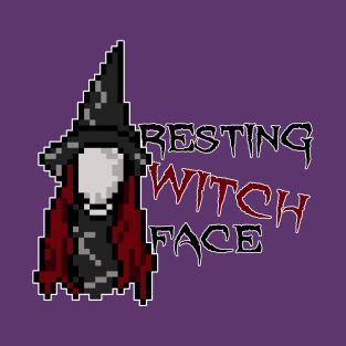 Resting Witch Face - Pixel Text Design T-Shirt