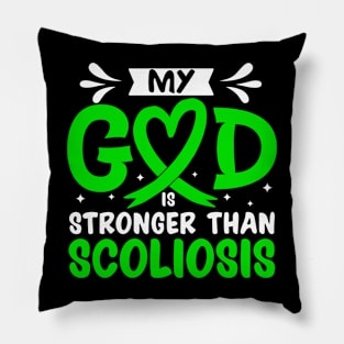 My God Is Stronger Than Scoliosis Scoliosis Awareness Pillow