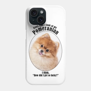 Lucky Pomeranian Phone Case