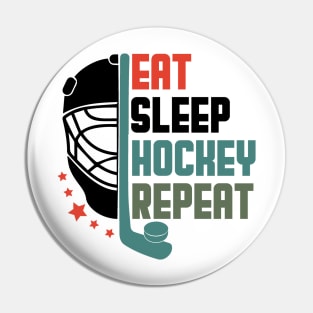 Eat Sleep Hockey Repeat Pin