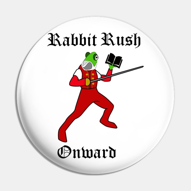 Gerard Rabbit Rush Onward Pin by trainedspade